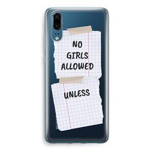 CaseCompany No Girls Allowed Unless: Huawei P20 Transparant Hoesje