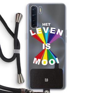 CaseCompany Het Leven Is Mooi: Oppo A91 Transparant Hoesje met koord