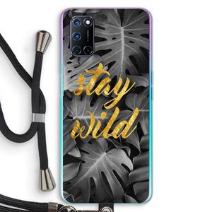 CaseCompany Stay wild: Oppo A92 Transparant Hoesje met koord