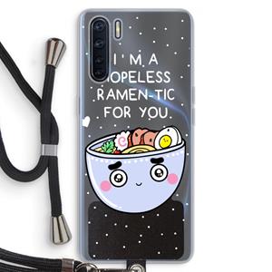 CaseCompany I'm A Hopeless Ramen-Tic For You: Oppo A91 Transparant Hoesje met koord