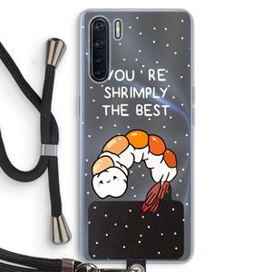 CaseCompany You're Shrimply The Best: Oppo A91 Transparant Hoesje met koord