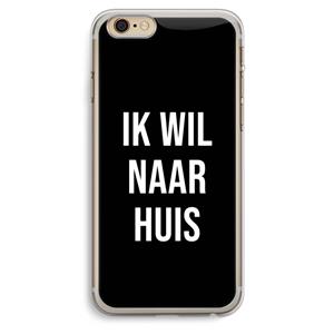 CaseCompany Ik wil naar huis - Zwart: iPhone 6 Plus / 6S Plus Transparant Hoesje