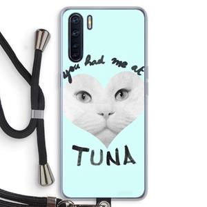 CaseCompany You had me at tuna: Oppo A91 Transparant Hoesje met koord