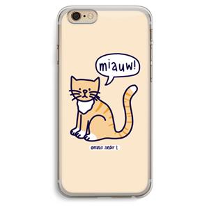 CaseCompany Miauw: iPhone 6 Plus / 6S Plus Transparant Hoesje