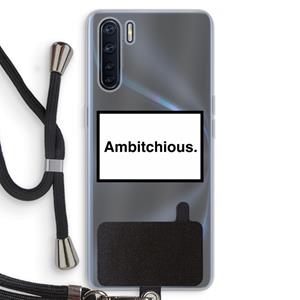 CaseCompany Ambitchious: Oppo A91 Transparant Hoesje met koord