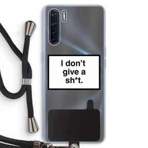 CaseCompany Don't give a shit: Oppo A91 Transparant Hoesje met koord