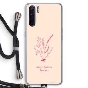 CaseCompany Where flowers bloom: Oppo A91 Transparant Hoesje met koord