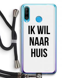 CaseCompany Ik wil naar huis: Huawei P30 Lite Transparant Hoesje met koord