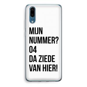 CaseCompany Da ziede van hier: Huawei P20 Transparant Hoesje