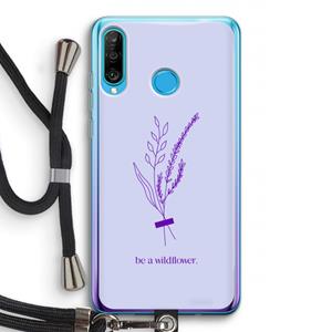 CaseCompany Be a wildflower: Huawei P30 Lite Transparant Hoesje met koord