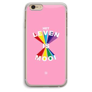 CaseCompany Het Leven Is Mooi: iPhone 6 Plus / 6S Plus Transparant Hoesje