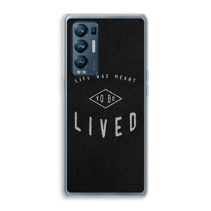 CaseCompany To be lived: Oppo Find X3 Neo Transparant Hoesje