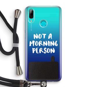 CaseCompany Morning person: Huawei P Smart (2019) Transparant Hoesje met koord