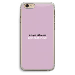 CaseCompany gij moogt er zijn: iPhone 6 Plus / 6S Plus Transparant Hoesje