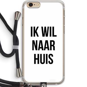 CaseCompany Ik wil naar huis: iPhone 6 PLUS / 6S PLUS Transparant Hoesje met koord