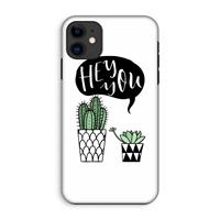 CaseCompany Hey you cactus: iPhone 11 Tough Case