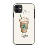 CaseCompany But first coffee: iPhone 11 Tough Case