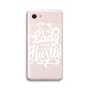 CaseCompany Hustle Lady: Google Pixel 3 XL Transparant Hoesje