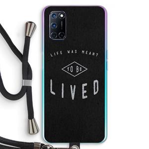CaseCompany To be lived: Oppo A92 Transparant Hoesje met koord