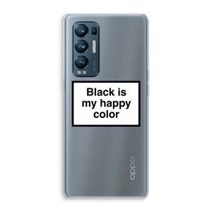 CaseCompany Black is my happy color: Oppo Find X3 Neo Transparant Hoesje