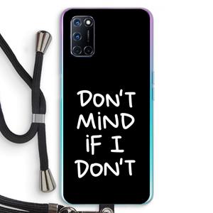 CaseCompany Don't Mind: Oppo A92 Transparant Hoesje met koord