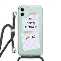 CaseCompany No Girls Allowed Unless: iPhone 11 Transparant Hoesje met koord