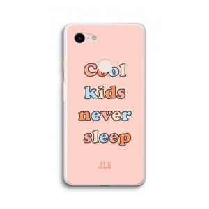 CaseCompany Cool Kids Never Sleep: Google Pixel 3 XL Transparant Hoesje