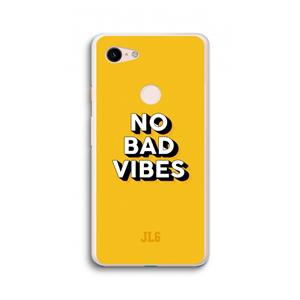 CaseCompany No Bad Vibes: Google Pixel 3 XL Transparant Hoesje