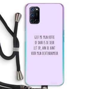 CaseCompany Ochtendhumeur: Oppo A92 Transparant Hoesje met koord