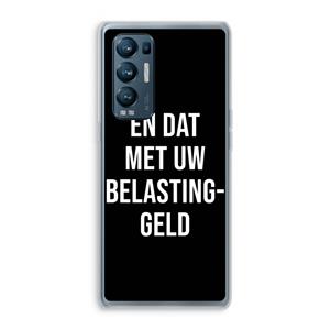 CaseCompany Belastinggeld - Zwart: Oppo Find X3 Neo Transparant Hoesje