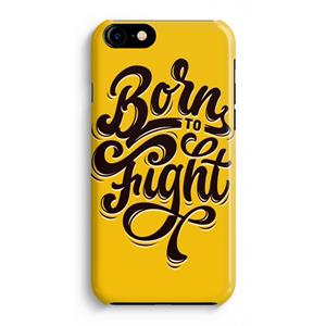 CaseCompany Born to Fight: Volledig Geprint iPhone 7 Hoesje