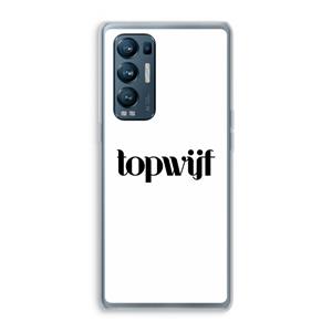 CaseCompany Topwijf Wit: Oppo Find X3 Neo Transparant Hoesje