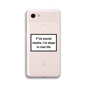 CaseCompany I'm dope: Google Pixel 3 XL Transparant Hoesje