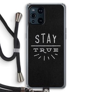 CaseCompany Stay true: Oppo Find X3 Transparant Hoesje met koord