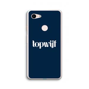 CaseCompany Topwijf Navy: Google Pixel 3 XL Transparant Hoesje