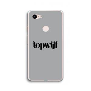 CaseCompany Topwijf Grijs Zwart: Google Pixel 3 XL Transparant Hoesje
