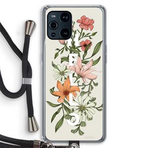 CaseCompany Hello bloemen: Oppo Find X3 Transparant Hoesje met koord
