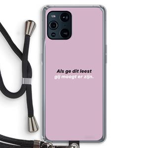 CaseCompany gij moogt er zijn: Oppo Find X3 Transparant Hoesje met koord