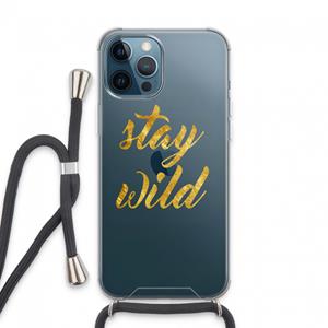 CaseCompany Stay wild: iPhone 13 Pro Max Transparant Hoesje met koord