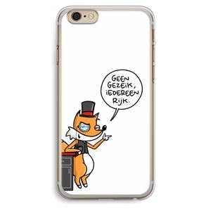 CaseCompany Geen Gezeik: iPhone 6 Plus / 6S Plus Transparant Hoesje
