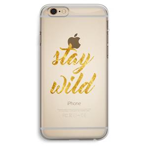 CaseCompany Stay wild: iPhone 6 Plus / 6S Plus Transparant Hoesje