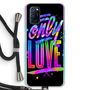 CaseCompany Only Love: Oppo A92 Transparant Hoesje met koord