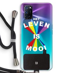 CaseCompany Het Leven Is Mooi: Oppo A92 Transparant Hoesje met koord
