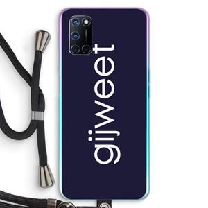 CaseCompany Gijweet: Oppo A92 Transparant Hoesje met koord