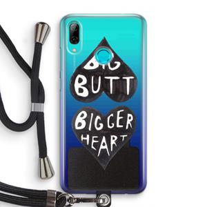 CaseCompany Big butt bigger heart: Huawei P Smart (2019) Transparant Hoesje met koord