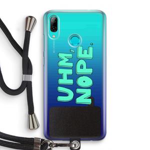 CaseCompany UHM, NOPE.: Huawei P Smart (2019) Transparant Hoesje met koord