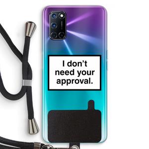 CaseCompany Don't need approval: Oppo A92 Transparant Hoesje met koord