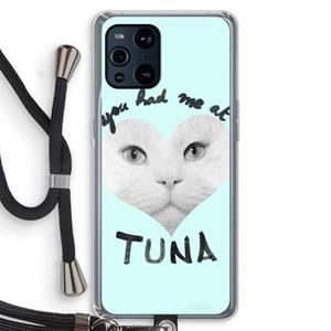 CaseCompany You had me at tuna: Oppo Find X3 Transparant Hoesje met koord