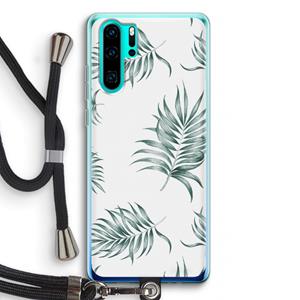 CaseCompany Simple leaves: Huawei P30 Pro Transparant Hoesje met koord