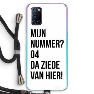 CaseCompany Da ziede van hier: Oppo A92 Transparant Hoesje met koord